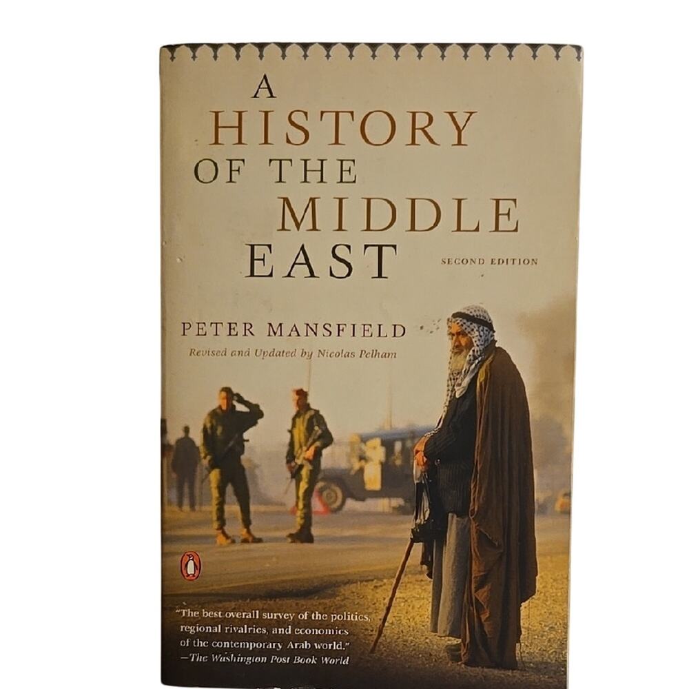 A History of the Middle East, Second Edition - Peter Mansfield [B4]